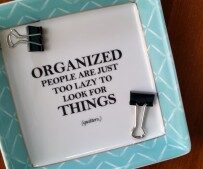 Getting It Together: Part 1, Organization